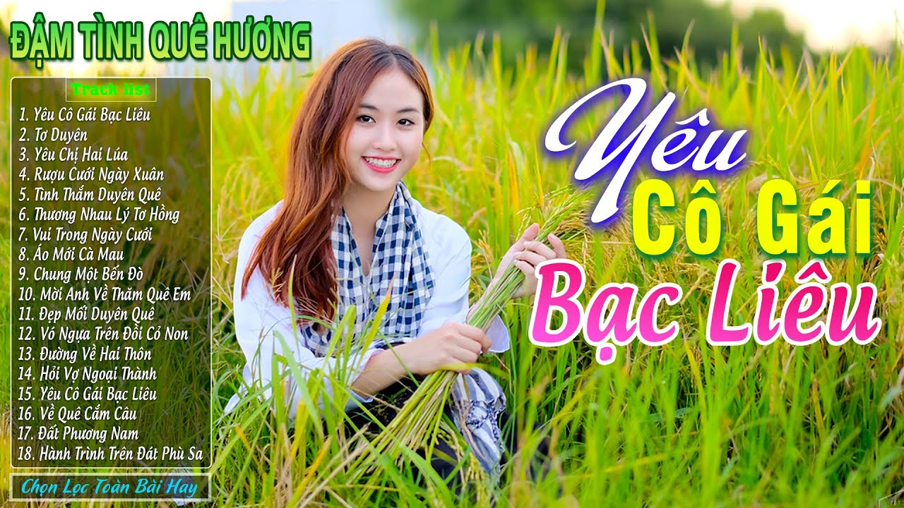 Yêu Cô Gái Bạc Liêu - LK Nhạc Trữ Tình Dân Ca Miền Tây Remix Hay Nhất ❤️ Ca Nhạc Quê Hương Chọn Lọc