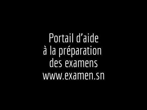 Portail d'aide à la préparation des examens www.examen.sn