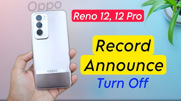 Oppo Reno 12 Series: How to Disable Call Recording Announcement | Oppo Reno 12 Pro Call Record OFF