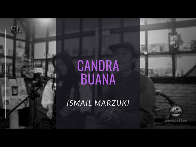 Candra Buana - Cipt. Ismail Marzuki | Karin u0026 Adit (Kakaveran Live) class=