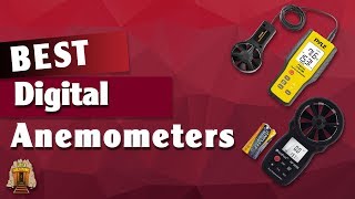 Top 5 Best Digital Anemometers specifications in 2022 - Review For All Budgets