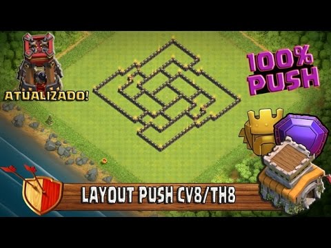 LAYOUT PUSH CV8 - 100% PUSH - CLASH OF CLANS 2017