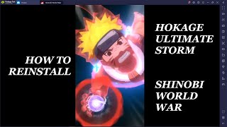 How to Reinstall Hokage Ultimate Storm / Shinobi Ninja War (download link on description) screenshot 4