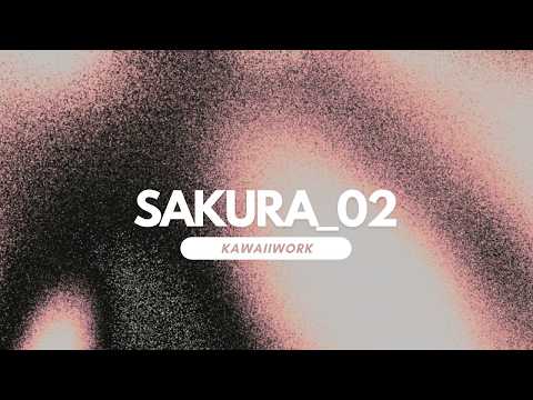 kawaiiwork - sakura_02 (Offcial Audio) - YouTube