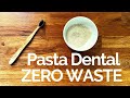 Hagamos Pasta Dental Casera  🦷🌎😀 - Zero Waste (Residuo Cero)