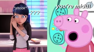 miraculous ladybug… BUT peppa roasts all of the show by flxrlie 12,448 views 1 year ago 5 minutes, 21 seconds