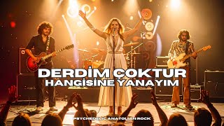 Derdim Çoktur Hangisine Yanayım - Düet Erzincan Türküsü - Psychedelic Anatolian Rock Cover