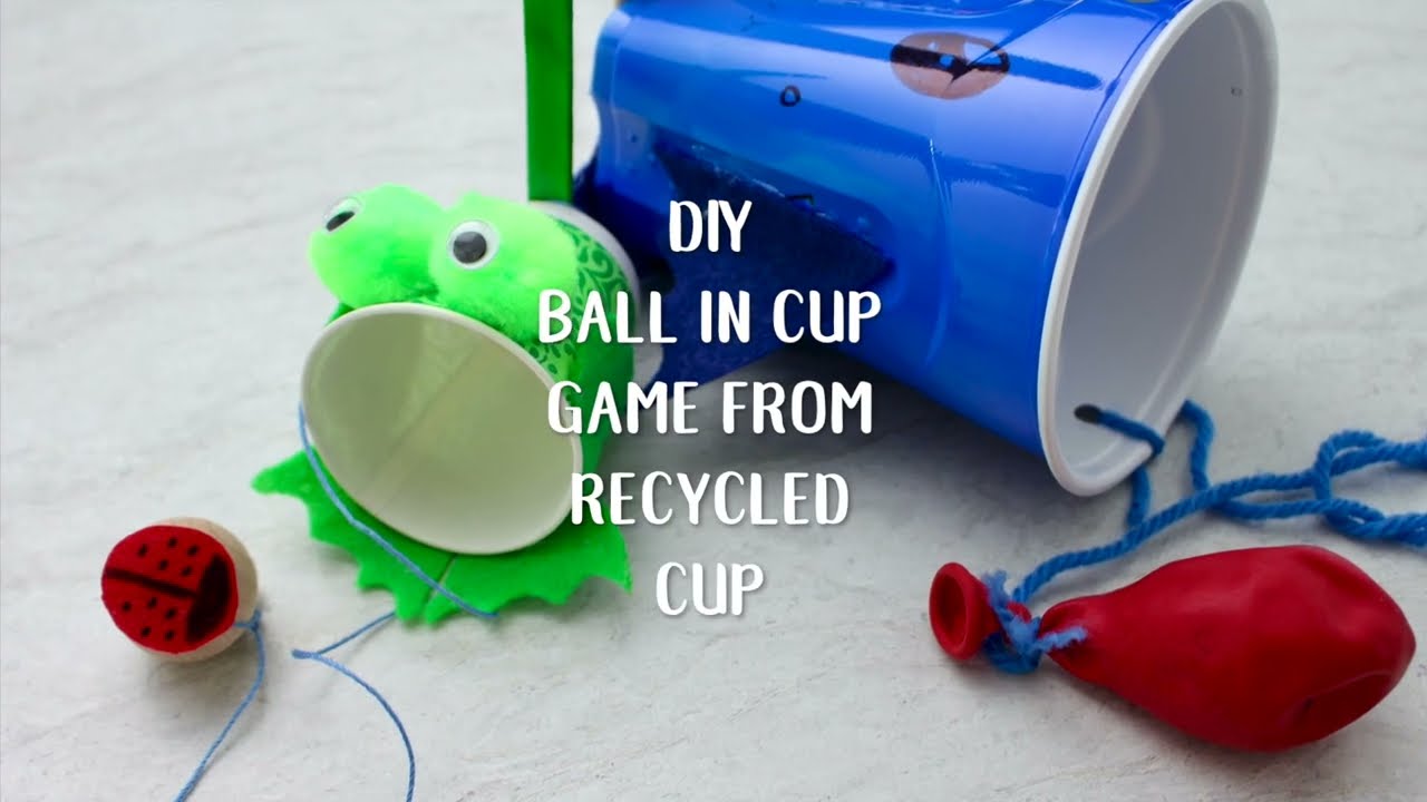 DIY Ball in Cup Game from Recycled Cup - Welcome To Nana's