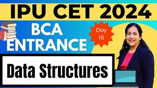 BCA Entrance Exam Preparation 2024 | Data Structures | Types of Data Structures | #bca #ggsipu#cet