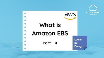 What is Amazon EBS Explained in detail Part - 4 | AWS DevOps Training | Cloud Binary | Hyderabad |
