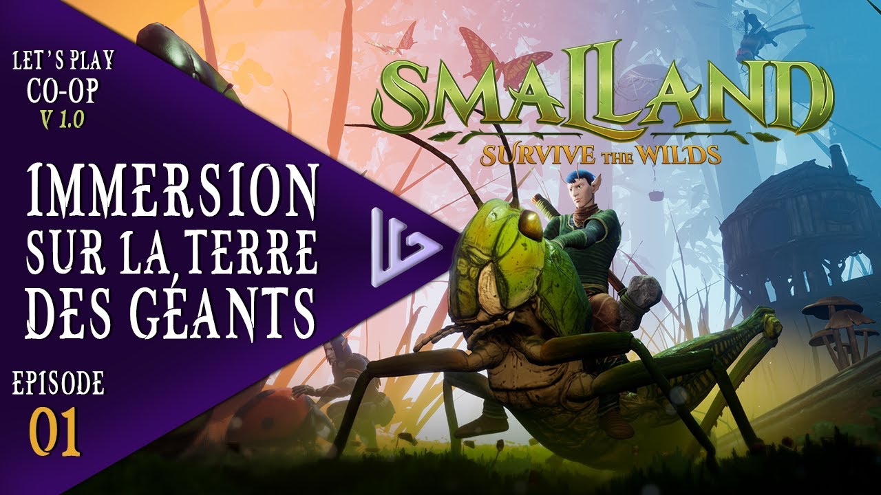 SMALLAND V 1.0 | FR | Ep 01 : IMMERSION SUR LA TERRE DES GÉANTS | Let's play