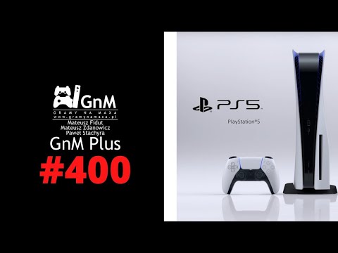 GnM Plus #400 - WYGLĄD PS5; HORIZON II; DEMON'S SOULS; NOWE STAR WARSY [JUBILEUSZOWY ODCINEK WIDEO]