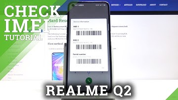 How to Find IMEI and Serial Number in REALME Q2 – Check IMEI and Serial Number