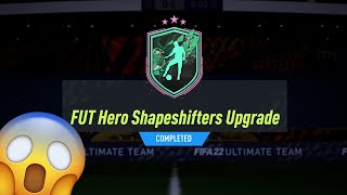 NEW FUT HERO SHAPESHIFTERS UPGRADE SBC COMPLETE! FIFA 22 ULTIMATE TEAM