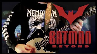 Batman Beyond Theme (Guitar Cover)