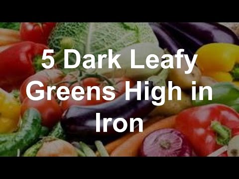 5 Dark Leafy Greens High in Iron