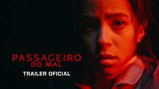 Passageiro do Mal | Trailer Oficial | DUB | Paramount Pictures Brasil