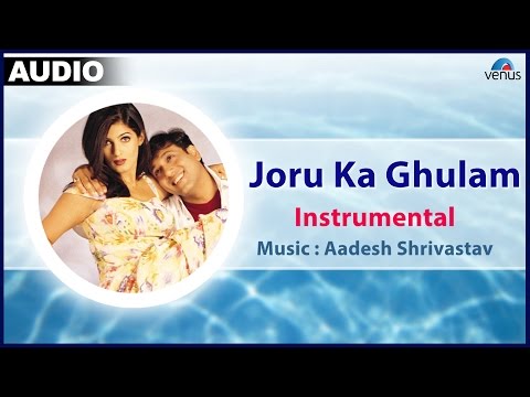 joru-ka-ghulam-full-instrumental-song-|-govinda-&-twinkle-khanna