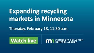 Expanding Recycling Markets Roundtable - MPCA honors grant awardees