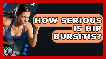 How Serious Is Hip Bursitis? - Running Beyond Limits