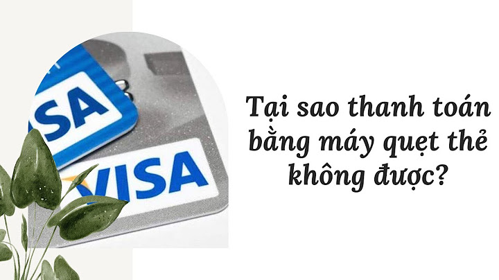 Bạn có thanh toán bằng quẹt thẻ khi mua sắm năm 2024