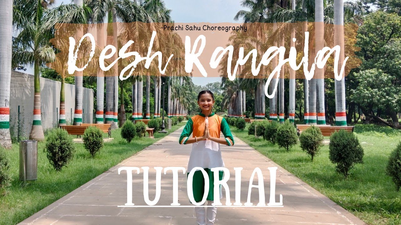 Desh Rangila - Dance Tutorial | Fanaa | Prachi Sahu Dance Choreography ...