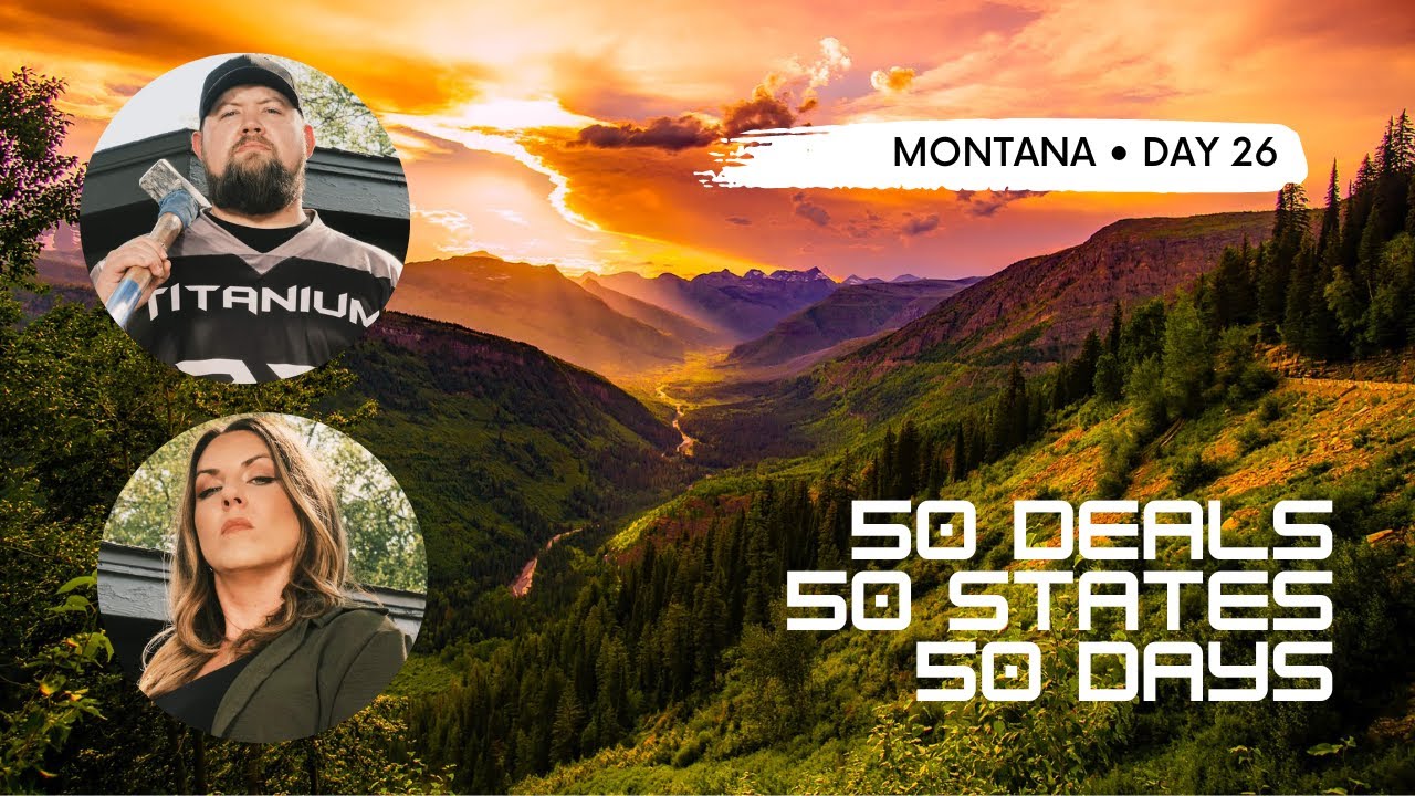 50 Deals 50 States 50 Days: Day 26 in Montana LIVE with RJ Bates III and Cassi DeHaas