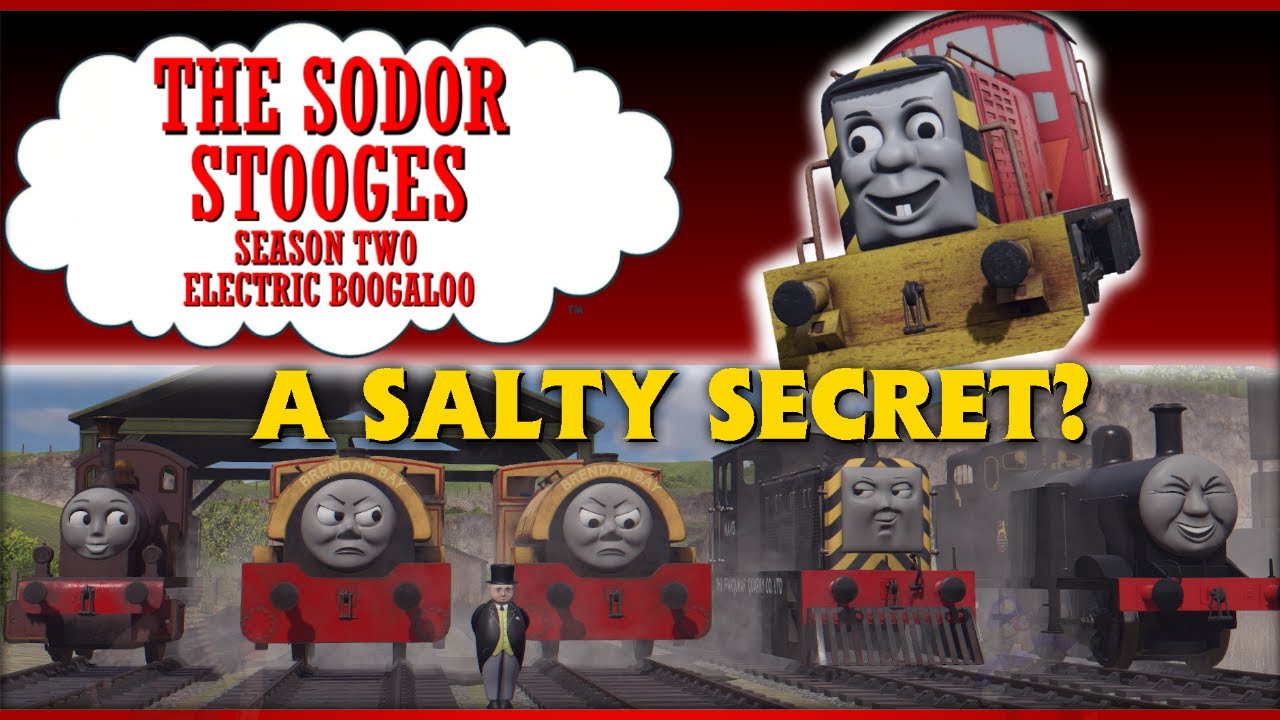 The Sodor Stooges - A Salty Secret?