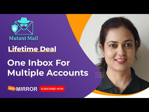 Mutant Mail Introduction | One Inbox for Multiple Accounts | Lifetime Deal | NextGen Email