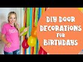 DIY Door Decorations For Birthdays