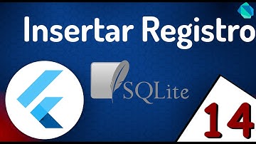 14 🚀 Crear/Actualizar (CRUD): Insertar un registro para la base de datos SQLITE - Flutter #CRUD