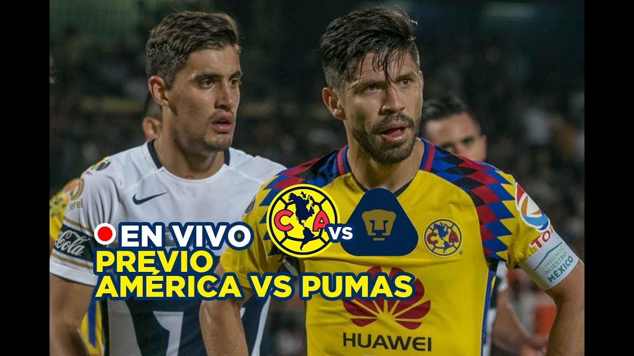 EN VIVO: Previo - América Vs Pumas - YouTube