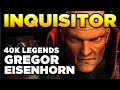 40K LEGENDS - WHO IS GREGOR EISENHORN? | Warhammer 40,000 Lore/History