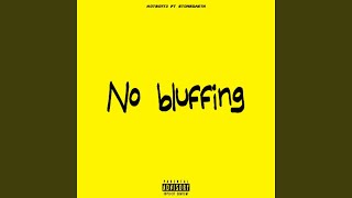 No bluffing