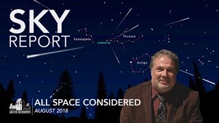 Sky Report for August 2018 | All Space Considered at Griffith Observatory