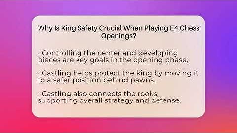 Why Is King Safety Crucial When Playing E4 Chess Openings? - The Chess Codex