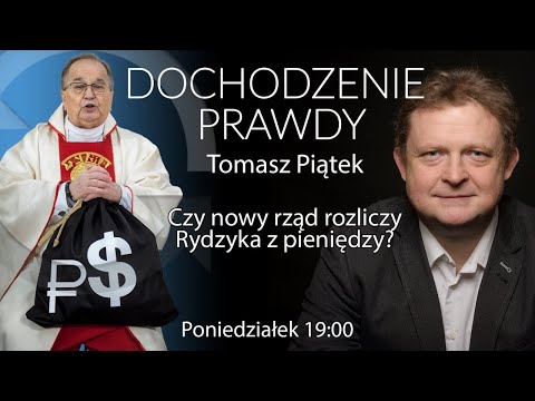                     Nowy rząd rozlicza Rydzyka z pieniędzy? Rozliczmy go ze wszystkiego! #Dochodzenieprawdy
                              