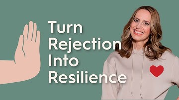 How to Overcome Rejection and Build Resilience | Why Rejection Is Not Failure