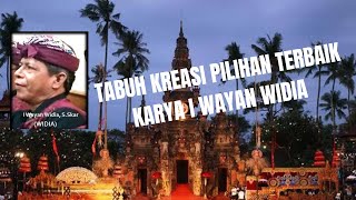 TABUH KREASI PILIHAN TERBAIK TH 90 an KARYA I WAYAN WIDIA