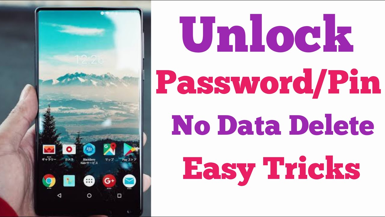 How To Unlock Android Mobile Password Lock Without Data Loss Unlock 