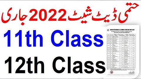 intermediate date sheet 2022, Inter Date Sheet 2022,2022 Date Sheet 12th class,11th date sheet 2022