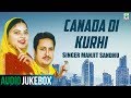 Canada di kurhi audio  manjit sandhu  biba kulwant kaur  finetone music