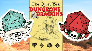 Quiet Year D&D?  Pros & Cons