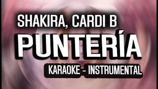 Shakira, Cardi B - Puntería (KARAOKE - INSTRUMENTAL)