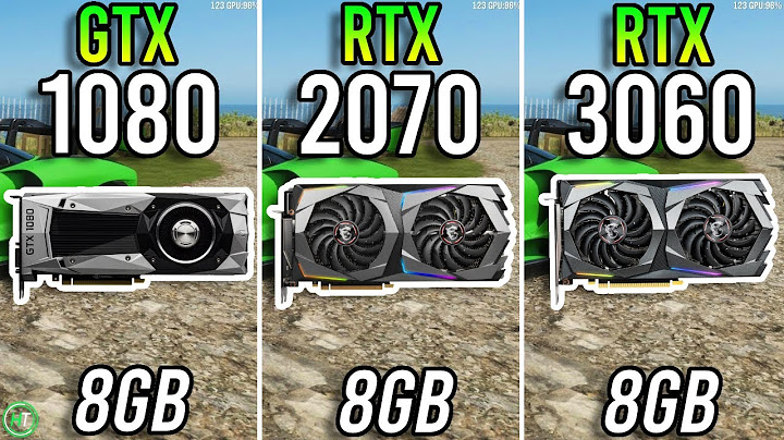 So sánh gtx 1080 vs rtx 2070