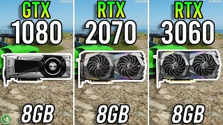 GTX 1080 vs RTX 2070 vs RTX 3060 - Any Difference?