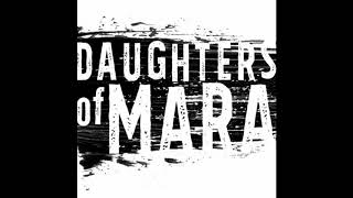 Daughters of Mara - Firestarter