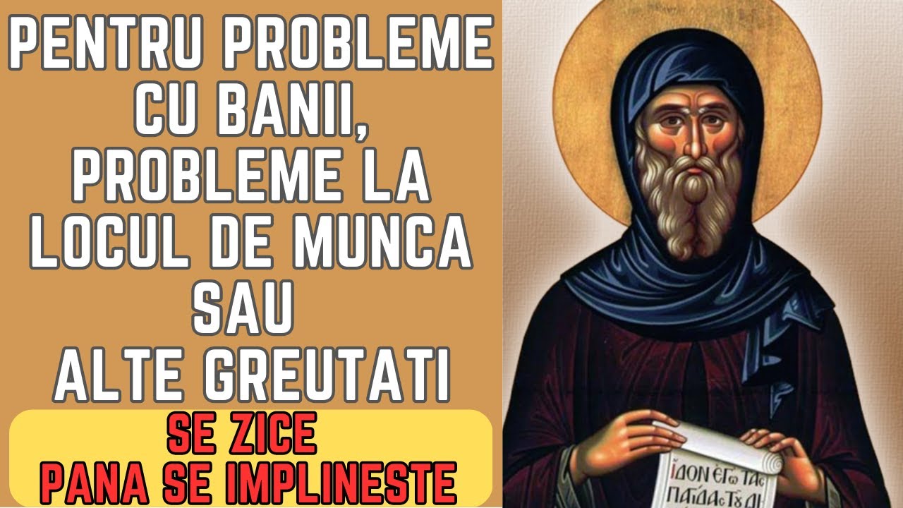 Rugaciune catre Sfantul Antonie cel Mare -Pentru probleme cu banii, probleme cu munca sau alte griji