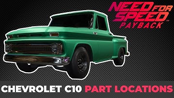 Chevrolet C10 Pickup Derelict Parts Locations - Need for Speed Payback