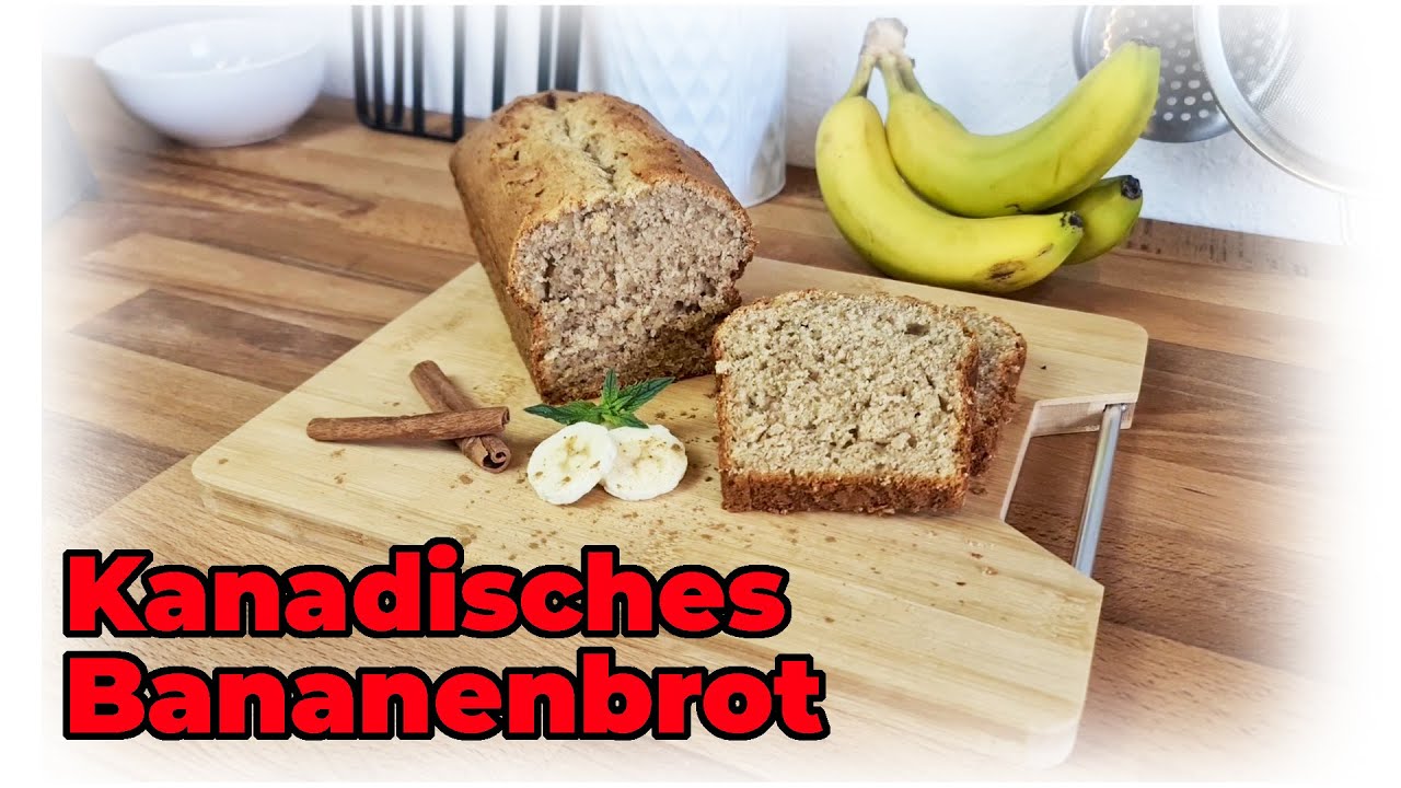 🇨🇦 Kanadisches 🍌 BANANENBROT schmackhaft! #rezepte #bananenbrot # ...